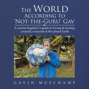 The World According to 'Not-The-Guru' Gav de Gavin Muschamp