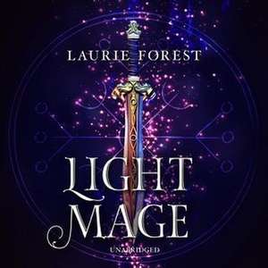 Light Mage de Laurie Forest