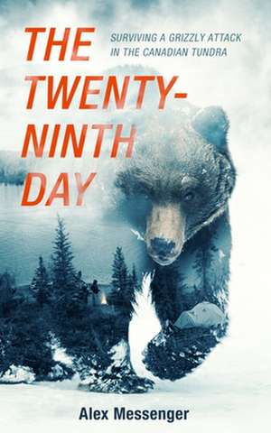 The Twenty-Ninth Day de Alex Messenger