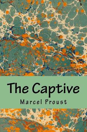 The Captive de Marcel Proust
