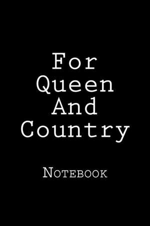 For Queen and Country de Wild Pages Press