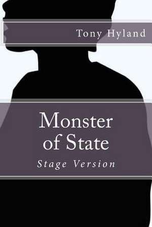 Monster of State de Tony Hyland