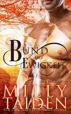 Bund Der Ewigkeit de Milly Taiden