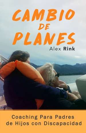 Cambio de Planes de Rink, Alex