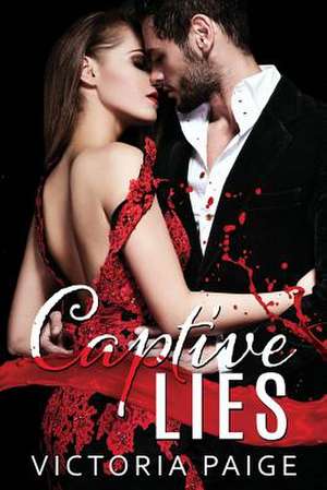 Captive Lies de Paige, Victoria