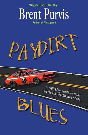 Paydirt Blues de Purvis, Brent