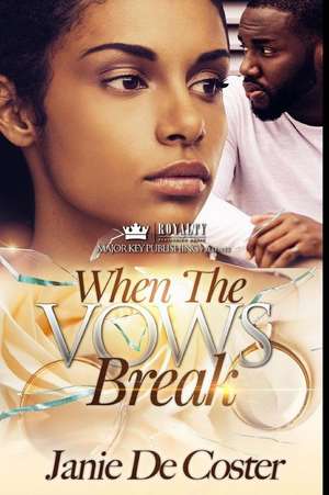 When the Vows Break de Janie DeCoster