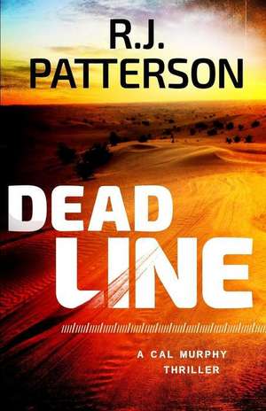 Dead Line de Patterson, R. J.