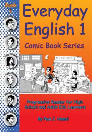 Everyday English Comic Book 1 de Paul J. Hamel