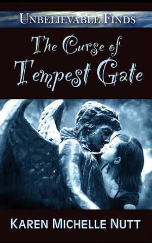 The Curse of Tempest Gate de Karen Michelle Nutt