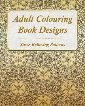 Adult Colouring Book Designs de Gee Myster