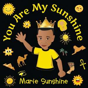 You Are My Sunshine de Sunshine, Marie