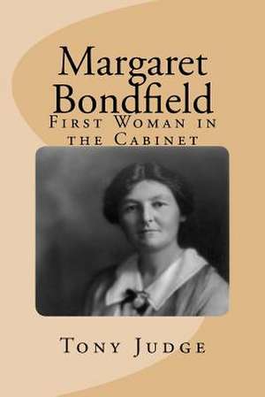 Margaret Bondfield de Tony Judge