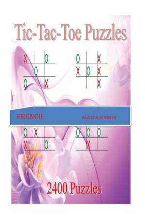 Tic-Tac-Toe Puzzles de Miss Aletta M. Smith