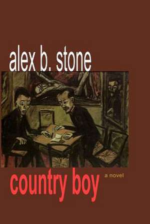 Country Boy de Stone, Alex B.