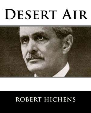 Desert Air de Robert Hichens