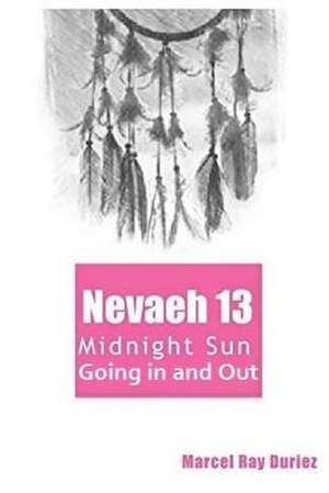 Nevaeh Book 13 de Marcel Ray Duriez