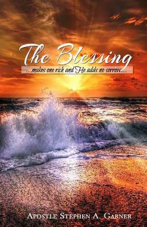 The Blessing de Stephen Garner