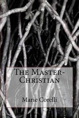 The Master-Christian de Marie Corelli
