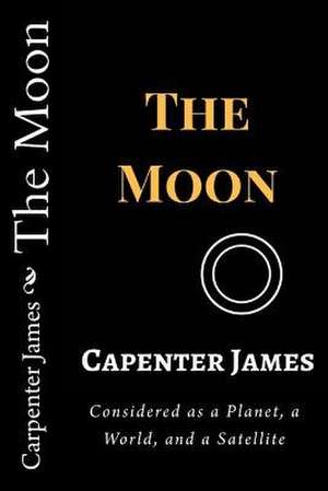The Moon de James, Carpenter