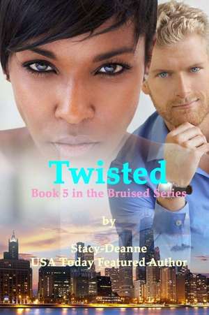 Twisted de Stacy-Deanne