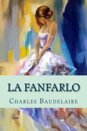 La Fanfarlo de Charles Baudelaire