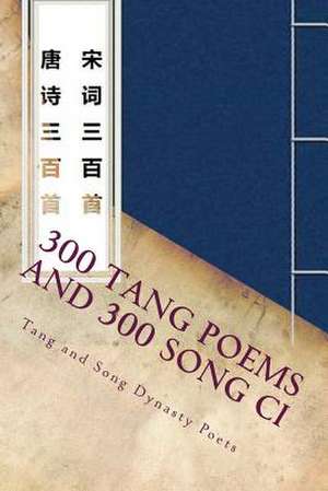 300 Tang Poems and 300 Song CI de Bai Li