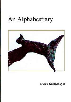 An Alphabestiary de Kannemeyer, Derek