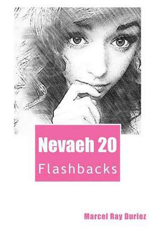 Nevaeh Book 20 de Marcel Ray Duriez