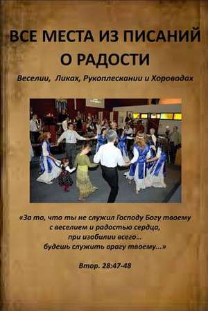 All Verses from the Bible about Happiness, Joy, Dance and Hand Clapping de Anischenko, Olga a.