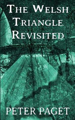 The Welsh Triangle Revisited de Paget, Peter