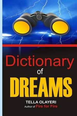 Dictionary of Dreams de Olayeri, Tella