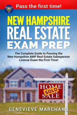 New Hampshire Real Estate Exam Prep de Genevieve Marchand