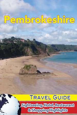 Pembrokeshire Travel Guide de Samantha Jones