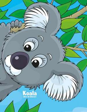 Koala Libro Da Colorare 1 de Nick Snels