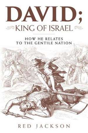 David; King of Israel de Jackson, Red