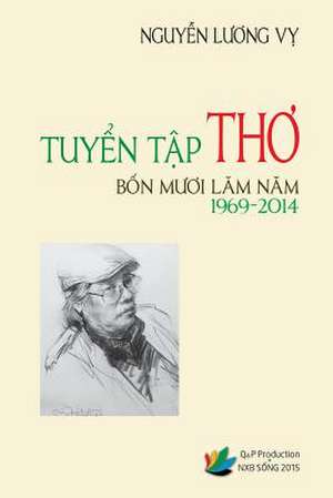 Tuyen Tap Tho 45 Nam (1969-2014) de Vy Luong Nguyen