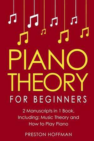 Piano Theory de Preston Hoffman