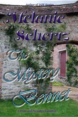 The Mystery Bennet de Melanie Schertz