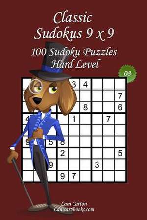 Classic Sudoku 9x9 - Hard Level - N8 de Lani Carton