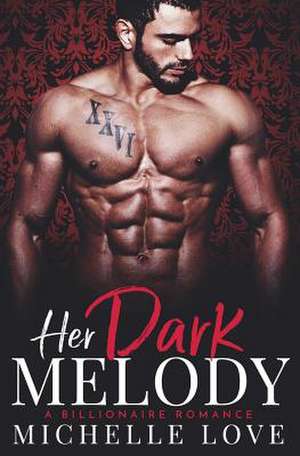 Her Dark Melody de Michelle Love