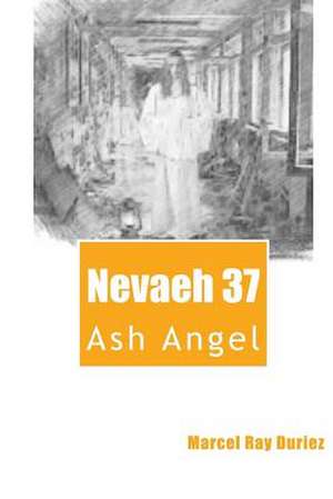 Nevaeh Book 37 de Marcel Ray Duriez