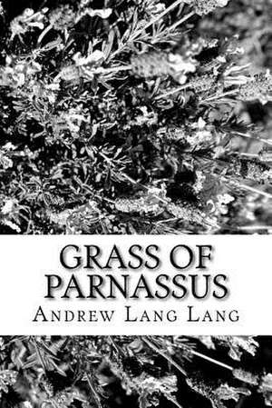 Grass of Parnassus de Lang, Andrew Lang