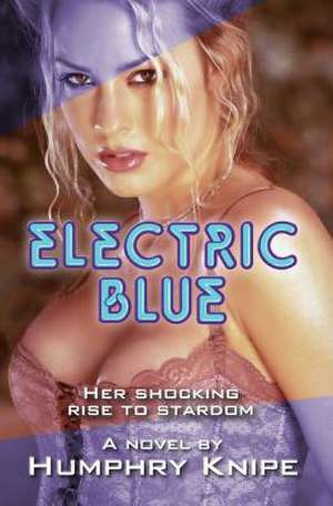 Electric Blue de Humphry Knipe