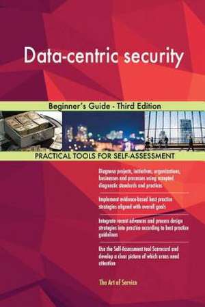 Data-Centric Security de Blokdyk, Gerardus