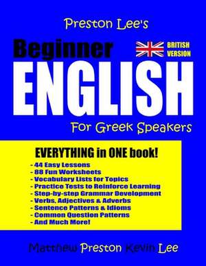 Preston Lee's Beginner English for Greek Speakers (British) de Kevin Lee