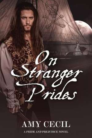 On Stranger Prides de Amy Cecil