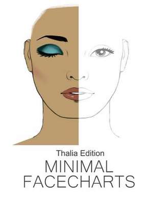 Thalia Edition Minimal Facechart de Sarie Smith