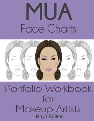 Mua Face Charts Portfolio Workbook for Makeup Artists Rhya Edition de Sarie Smith