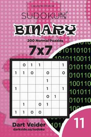 Sudoku Binary - 200 Normal Puzzles 7x7 (Volume 11) de Veider, Dart